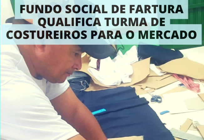 Fundo Social de Fartura qualifica turma de costureiros para o mercado