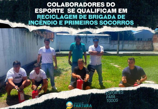 Colaboradores do Esporte se qualificam em Reciclagem de Brigada de Incêndio e Primeiros Socorros