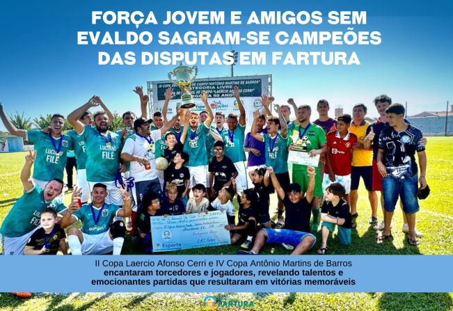 Força Jovem e Amigos Sem Evaldo sagram-se campeões das disputas em Fartura