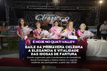 É hoje: Baile da Primavera celebra a elegância e vitalidade das idosas de Fartura no Quati Valley